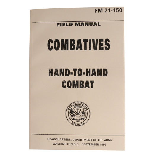 Delve into the depths of military expertise with the Combative Hand to Hand Combat FM21-150 Manual. This military field manual consists of over 150 pages with action-driven illustrations that offer insights into a wide array of topics. www.defenceqstore.com.au