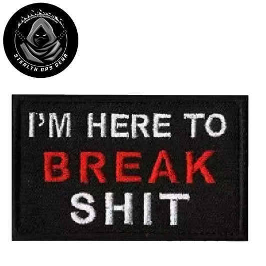 Unleash your rebellious spirit with the I'm Here To Break Embroidery Patch! Featuring an embroidered design and hook & loop backing, this 8x5cm patch is the perfect addition to your collection. Show off your unapologetic confidence and unique sense of humour with this high-quality product. www.defenceqstore.com.au