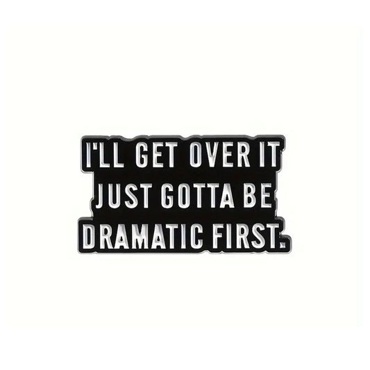 This playful and witty pin is perfect for the friend who shares your sense of humour. Showcasing the clever phrase "I'll Get Over It Lapel Pin." An ideal gift to brighten someone's day and offer a comforting virtual hug.
Size: 30mm (w) x 16mm (h) www.defenceqstore.com.au