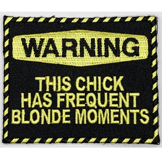 Warning Frequent Blonde Moments Patch Iron On Patch. Great for attaching to your jackets, shirts, pants, jeans, hats. www.defenceqstore.com.au
