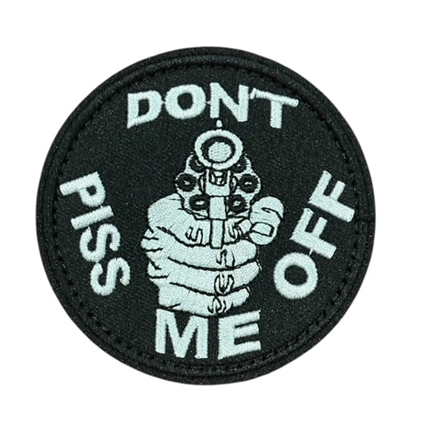 Don't Piss Me Off Embroidery Morale Patch - Stealth Ops Gear, measuring 8cm, is a striking and durable addition to personalize your gear with style and toughness. Crafted with high-quality embroidery, this patch features a versatile pattern that blends seamlessly with various tactical and outdoor equipment. www.defenceqstore.com.au