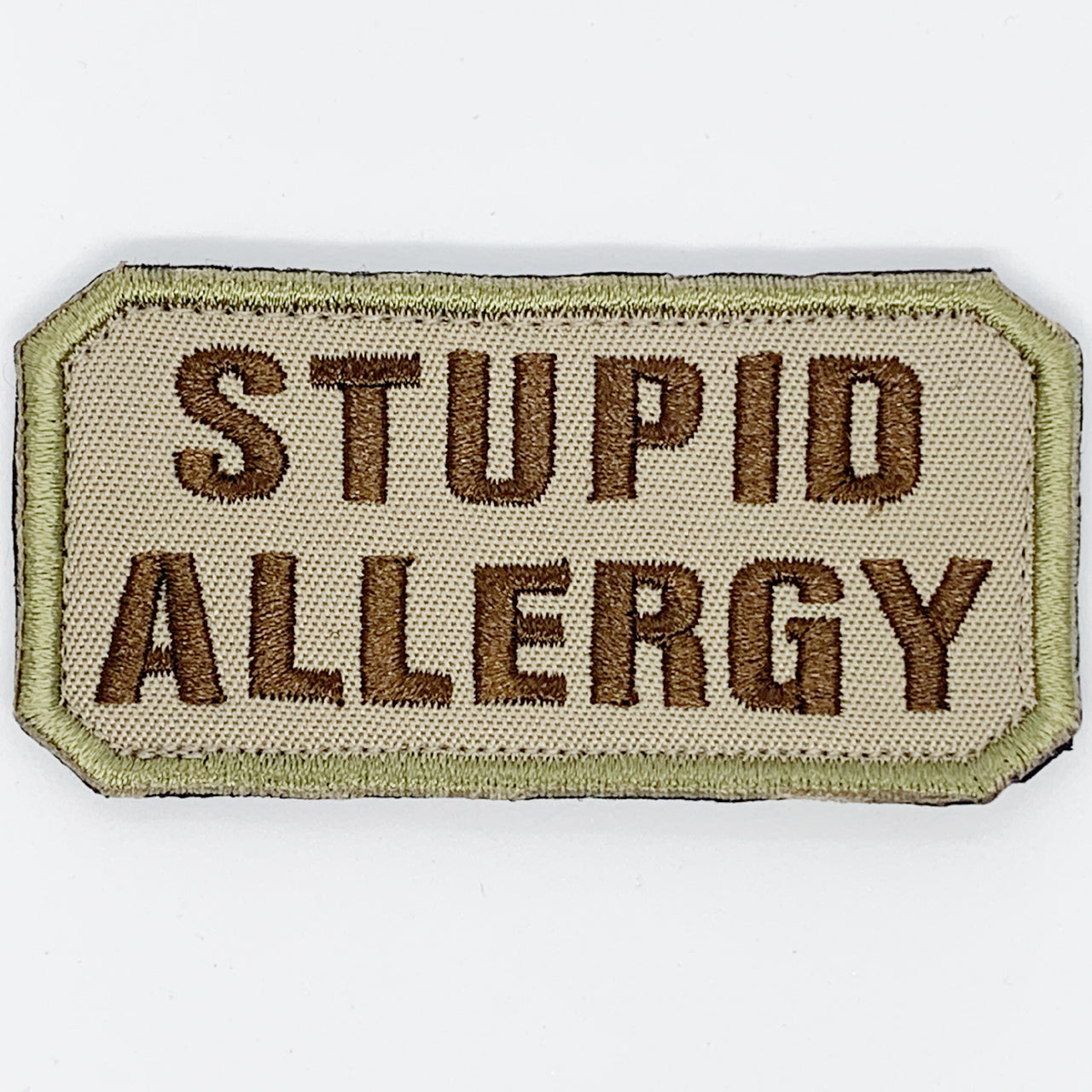 Stupid Allergy Patch Velcro backed This patch is fully embroidered with hook Hook-and-loop backing Measures 40mm X 80mm
