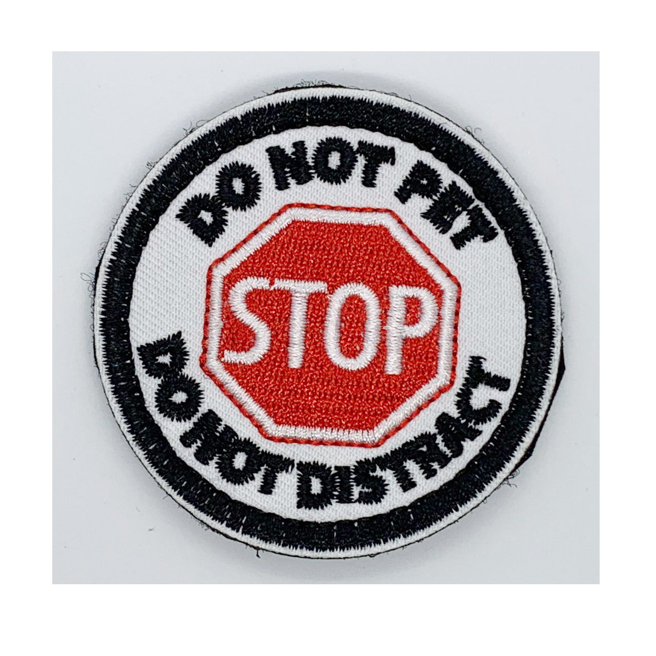 Do Not Pet Patch Hook & Loop. Size: 6cm HOOK AND LOOP BACKED PATCH(BOTH PROVIDED)