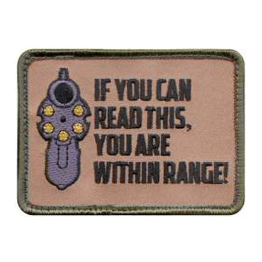   Let your foe know where you stand with our "If You Can Read This, You Are Within Range" Patch. The 9x6.5cm patch features a hook backing for easy attaching to tactical caps or combat shirts.      If You Can Read This Morale Patch Measures 9x6.5cm     Hook Backing Will Attach To Any Loop Field