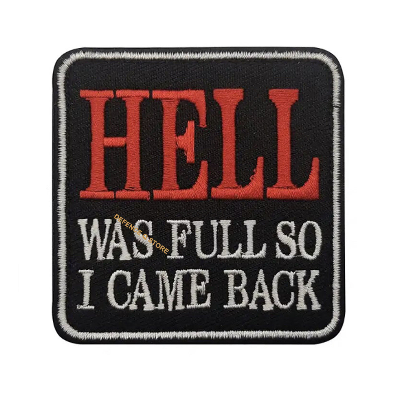Transform into your strongest self with the Hell Was Full So I Came Back Morale Patch Plain Backed Iron On Patch, measuring 6.5x6.5cm! Unleash your inner power and conquer every challenge with confidence and style. www.defenceqstore.com.au