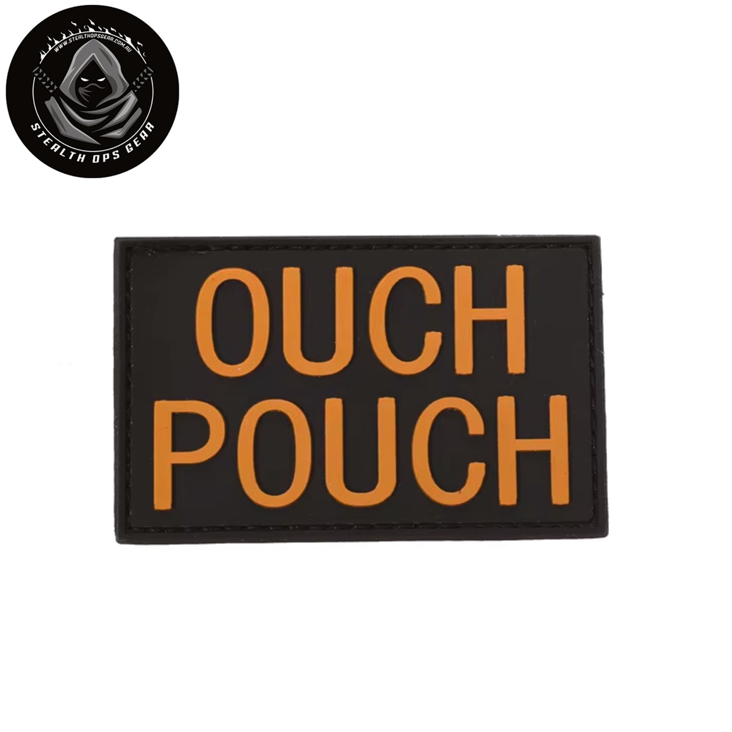 Ouch Pouch Morale Patch PVC - Stealth Ops Gear. This bold PVC morale patch delivers attitude and authenticity to your tactical gear, backpack, or everyday carry. At 8x5cm, it's sized perfectly for visibility without overwhelming your setup.  www.defenceqstore.com.au