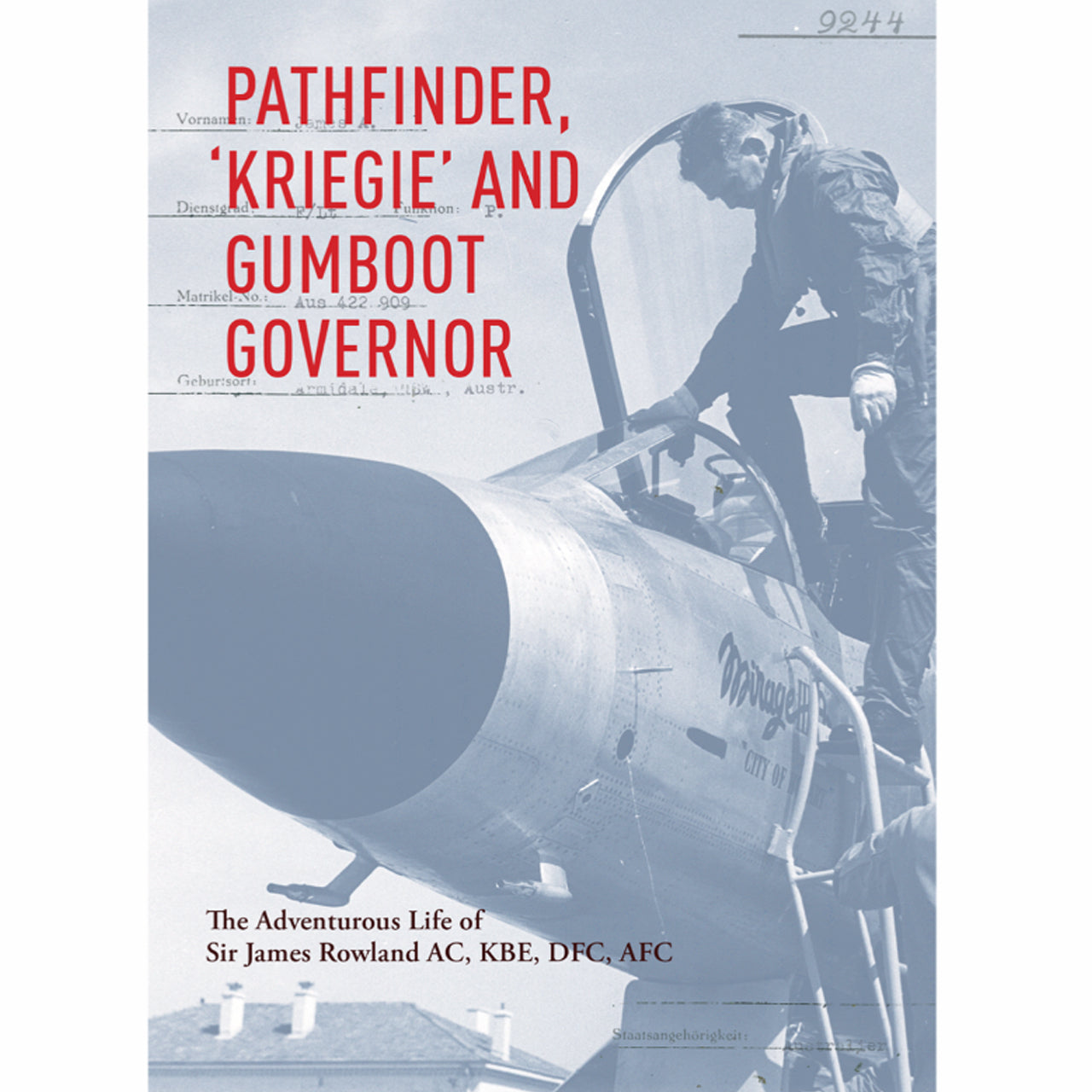 About the Book A descendant of early pioneers of New South Wales, James Rowland combined a thirst for adventure with a strong sense of duty. www.defenceqstore.com.au