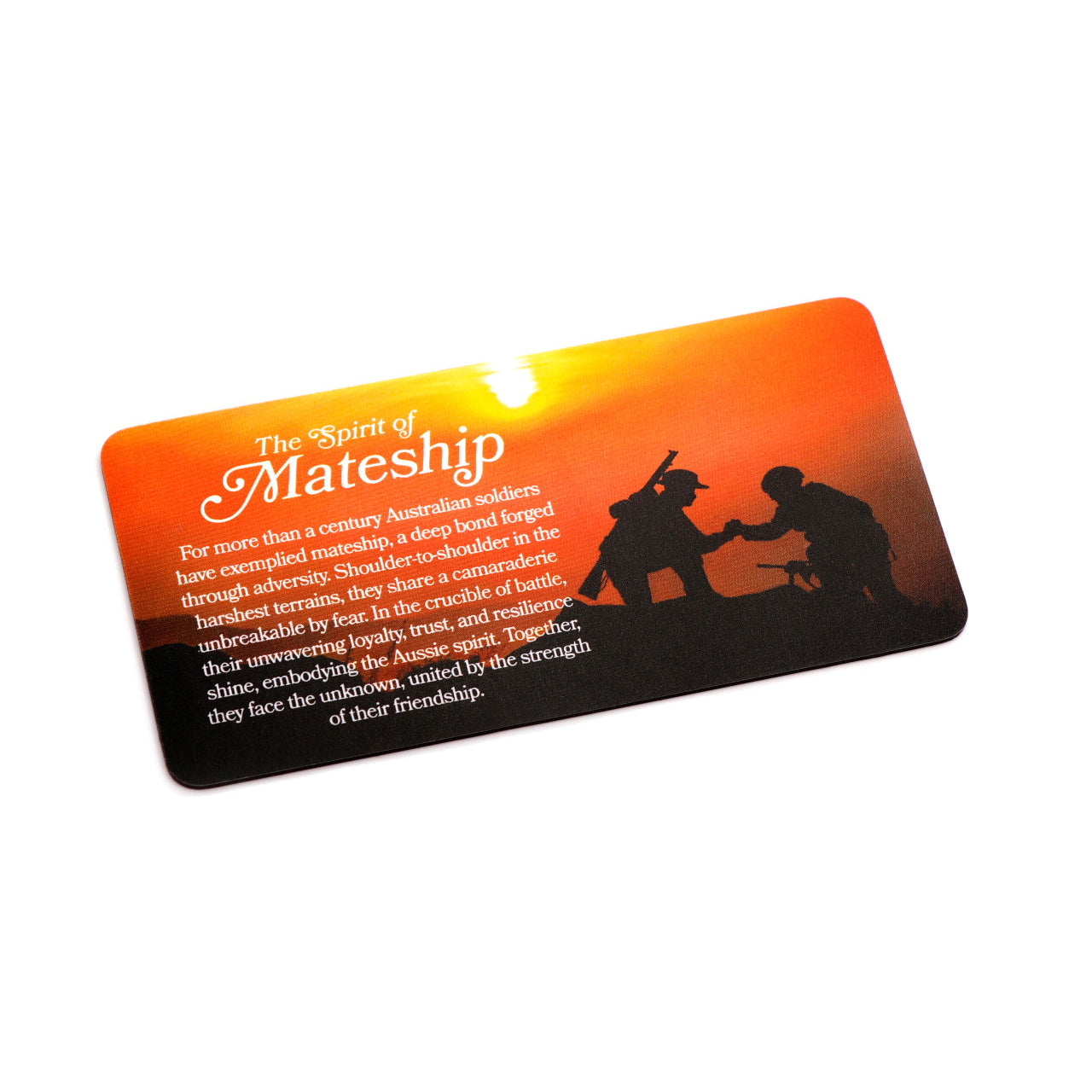 Introducing "The Spirit of Mateship Fridge Magnet" – a powerful and meaningful addition to your refrigerator, serving as a daily reminder of the unwavering bonds that define the Australian spirit. This magnet is not just a decoration; it's a tribute to the deep sense of camaraderie and unity among Australian soldiers. www.defenceqstore.com.au