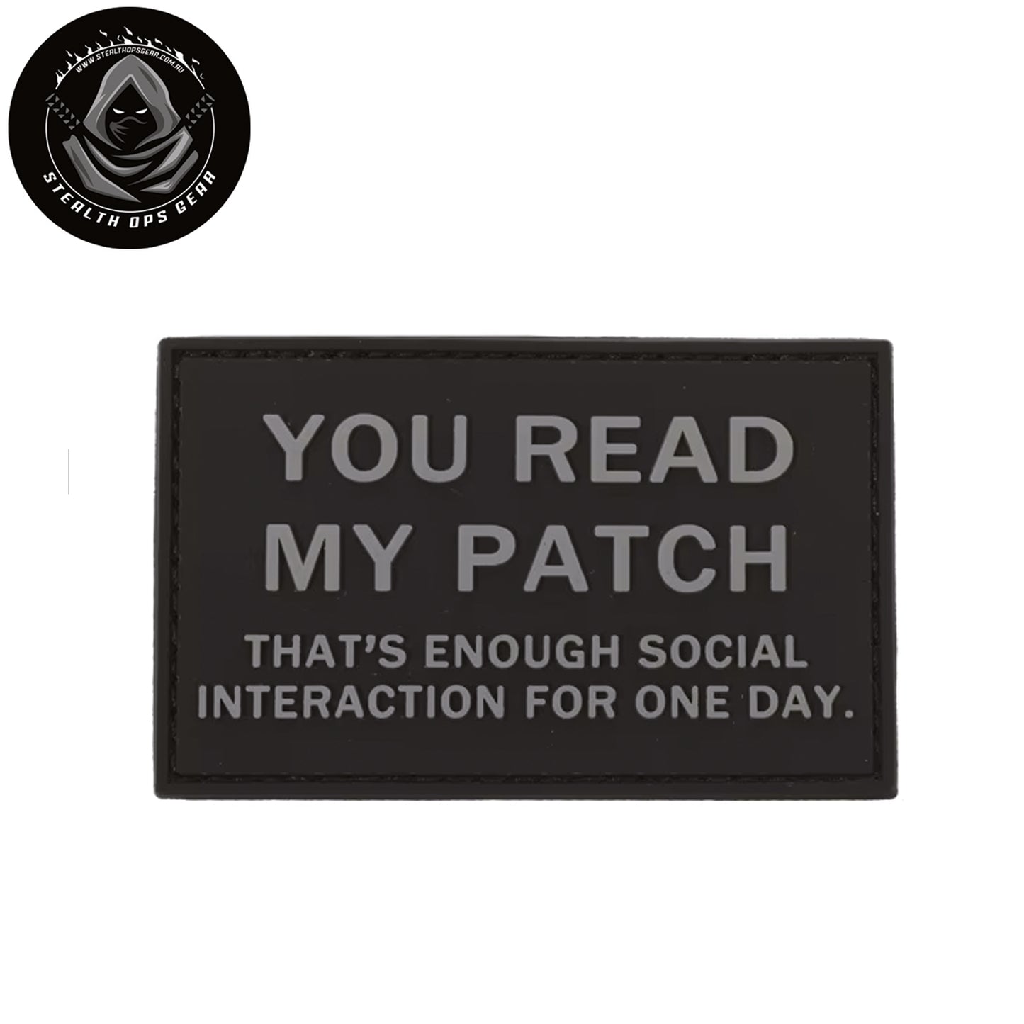 You Read My Patch Morale Patch PVC - Stealth Ops Gear. This bold PVC morale patch delivers attitude and authenticity to your tactical gear, backpack, or everyday carry. At 8x5cm, it's sized perfectly for visibility without overwhelming your setup. www.defenceqstore.com.au