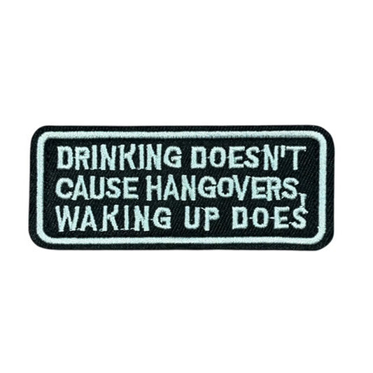 Unleash your creativity with the Drinking Doesn't Cause Hangovers Embroidery Patch Velcro Backed! Measuring 8.5x3.5cm and featuring a beautifully embroidered design and secure hook &amp; loop backing, this patch is a must-have for any collector. www.defenceqstore.com.au