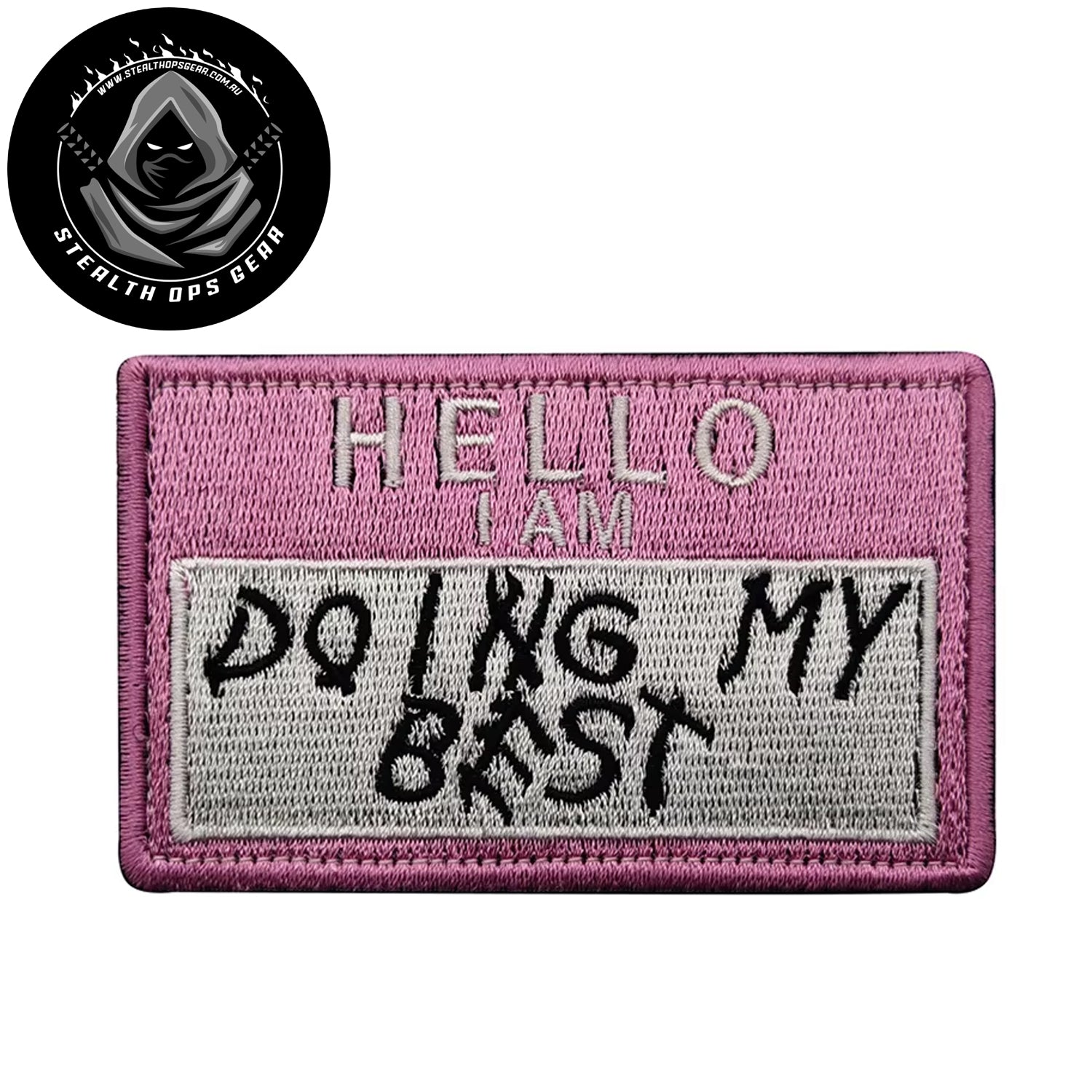 Hello I am Doing My Best Embroidery Morale Patch - Stealth Ops Gear, measuring 8x5cm, is a striking and durable addition to personalize your gear with style and toughness. www.defenceqstore.com.au