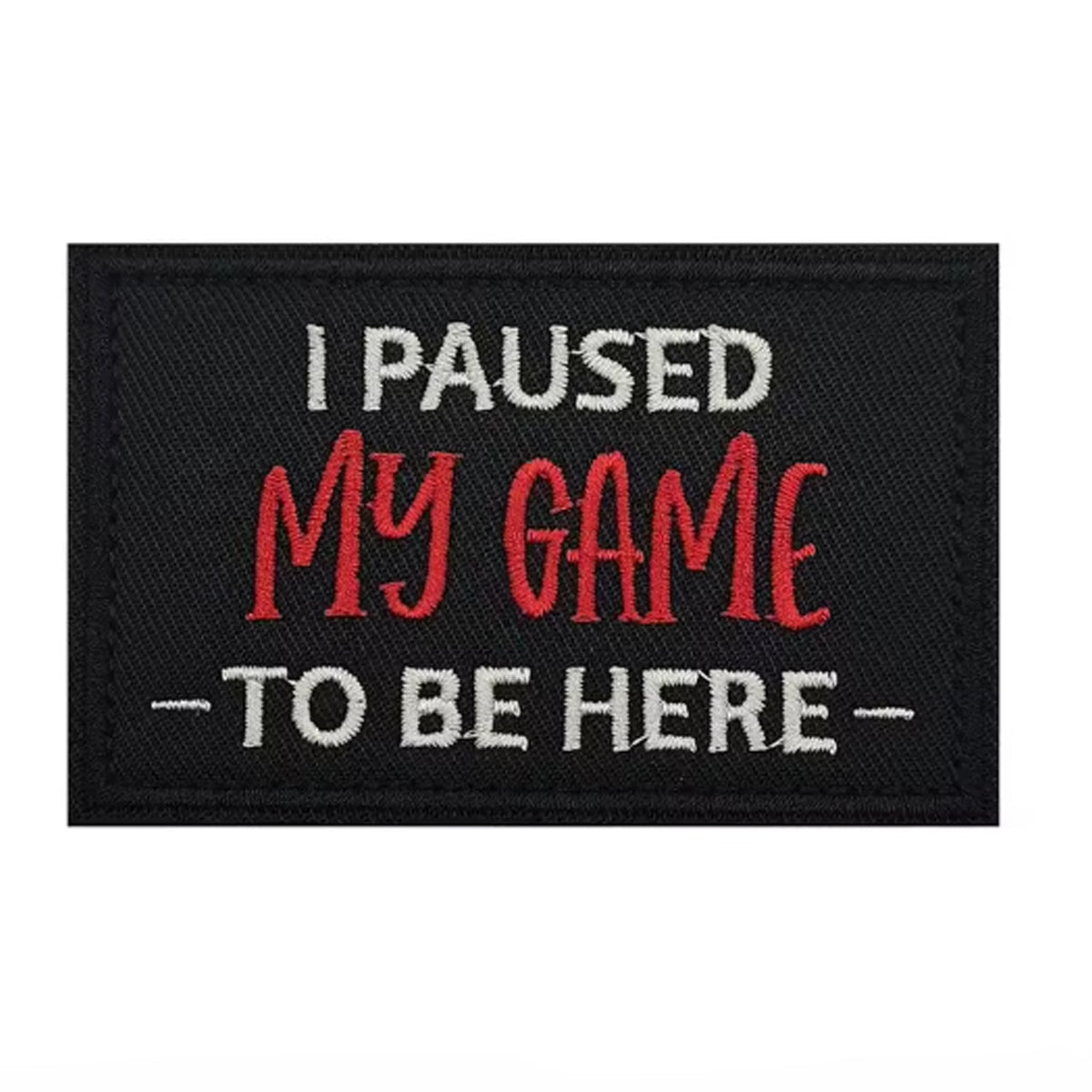 Unleash your attitude with the I Paused My Game To Be Here Embroidery Patch Hook &amp; Loop Featuring an embroidered design and hook &amp; loop backing, this 8x5cm patch is the perfect addition to your collection. Show off your unapologetic confidence and unique sense of humour with this high-quality product. www.defenceqstore.com.au