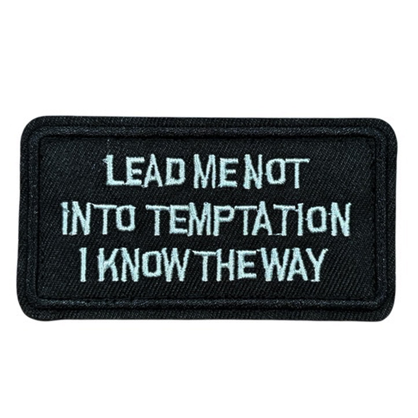 Unleash your creativity with the Lead Me Not Into Temptation Embroidery Patch Velcro Backed! Measuring 8.7x4.7cm and featuring a beautifully embroidered design and secure hook &amp; loop backing, this patch is a must-have for any collector. www.defenceqstore.com.au
