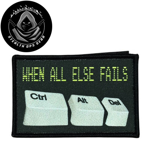 When All Else Fails Embroidery Morale Patch - Stealth Ops Gear, measuring 8x5cm, is a striking and durable addition to personalize your gear with style and toughness. www.defenceqstore.com.au