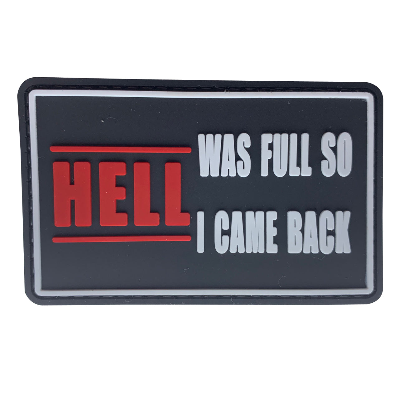Hell Was Full PVC Patch – Defence Q Store